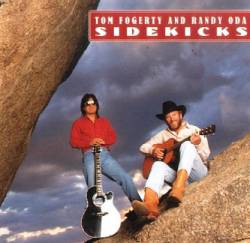 Tom Fogerty : Sidekicks